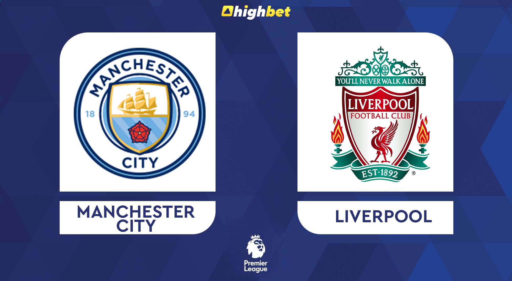 Manchester City vs Liverpool - highbet Premier League Pre-Match Analysis